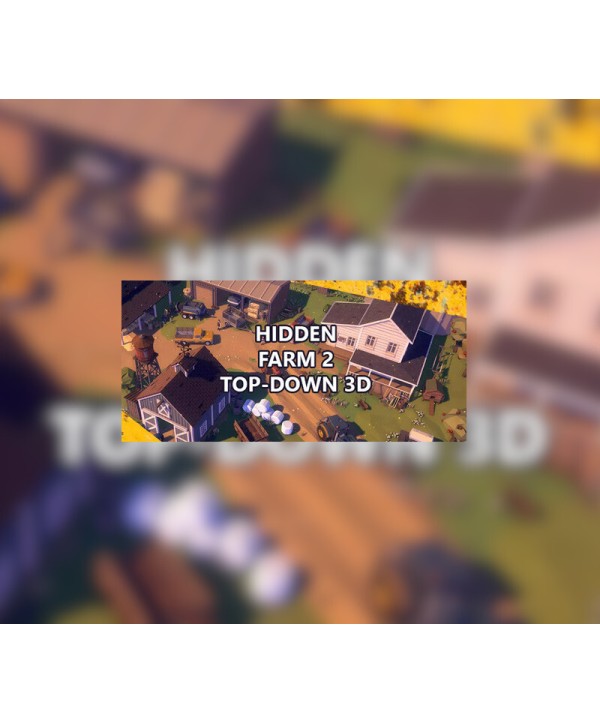 Hidden Farm 2 Top-Down 3D Steam Key GLOBAL